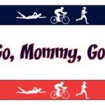 racebib Go Mommy Go Triathlon