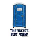 porta potty triathlete s bestfriend sm