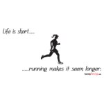 life is short running woman