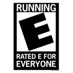 Running Rated E For Everyone