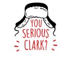 You Serious Clark? 
